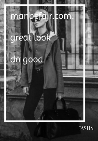 manbefair.com: great look do good