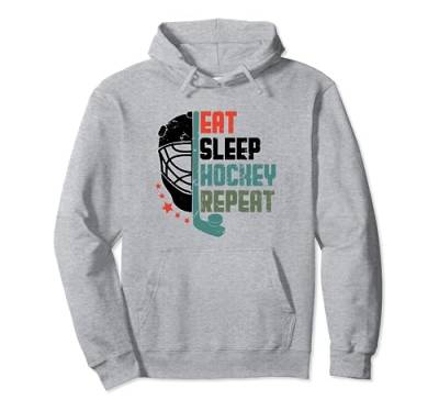 Eat Sleep Hockey Repeat Hockey Lovers Sport Herren Damen Jungen Pullover Hoodie von Eat Sleep Hockey Repeat