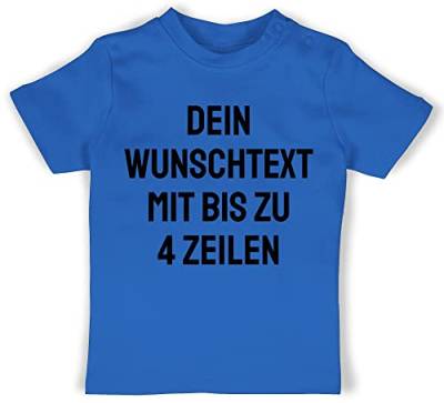 Baby T-Shirt Mädchen Jungen - Aufdruck selbst gestalten - Wunschtext - 1/3 Monate - Royalblau - Text selber zum Bedrucken schreiben Lassen eigener Aufschrift bedrucktes beschriftet selbstgemachten von Geschenk mit Namen personalisiert by Shirtracer