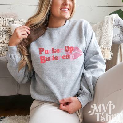 Pucker Up Buttercup Sweatshirt, Valentine Süße Tees Für Frauen, Shirts Lippen Sweatshirt von Mvptshirt