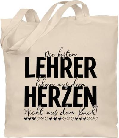 Baumwolltasche - Taschen - Die besten Lehrer lehren aus dem Herzen - Nicht aus dem Buch - Unisize - Naturweiß - geschenke für beste stoffbeutel beutel jutebeutel geschenk bester beuteltasche von Shirtracer