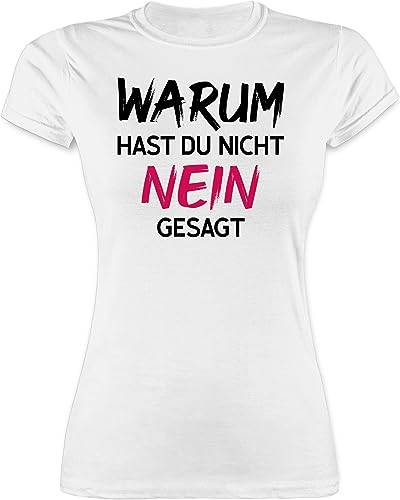 Shirt Damen - Schlager Party Outfit - Warum zur hast du Nicht Nein gesagt - XXL - Weiß - t-Shirt Frauen Tshirt t Frau Shirts Tshirts tailliertes t-Shirts für Oberteile taillierter von Shirtracer