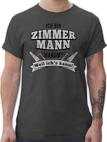 T-Shirt Herren - Handwerker Geschenke - Ich Bin Zimmermann - XXL - Dunkelgrau - arbeitstshirts Handwerk zimmermänner Fun Shirt Text Zimmerer t Shirts männer sprüche Geschenk für Tshirt von Shirtracer