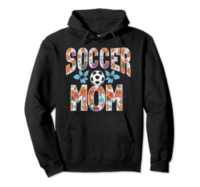 Fußball-Mama Pullover Hoodie von Soccer Mom Mother's Day Gifts