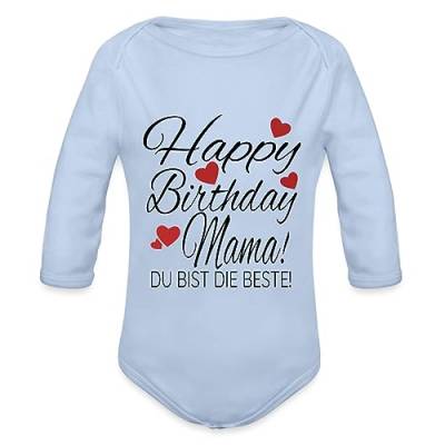 Spreadshirt Happy Birthday Mama Geburtstag Baby Bio-Langarm-Body, 68 (3-6 M.), Sky von Spreadshirt