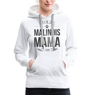 Spreadshirt Stolze Malinois Mama Hund Frauchen Frauen Premium Hoodie, S, weiß von Spreadshirt