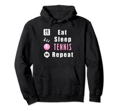 Eat Sleep Tennis Repeat Mädchen Lustig Pullover Hoodie von Tennis Tennisspieler Trainer Coach Sport Geschenk