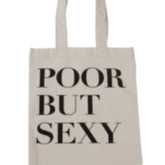 >Poor but Sexy< oder >Can't afford a Birkin<?