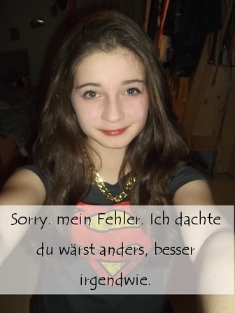 Meinungen zum pic (nicht umbedigt der Spruch) ??? <3
Danke an euch schonmal :***