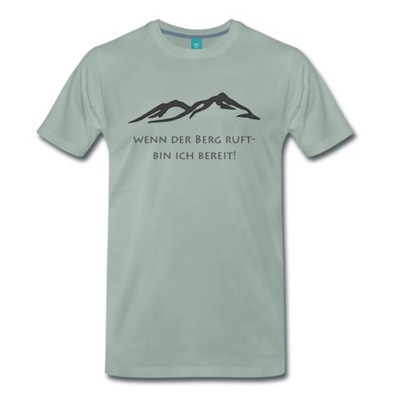 MännerShirt "Wenn der Berg ruft..." MännerShirt "Wenn der Berg ruft..." von DaiSign