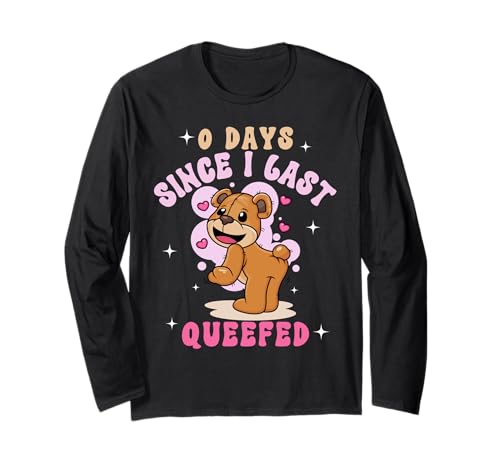 Men Women Queef Embarrassing Meme Queefing Funny Adult Humor Langarmshirt von 0 days since I last queefed Retro Groovy Trendy