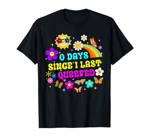 Men Women Queefing Queef Funny Meme Embarrassing Adult Humor T-Shirt von 0 days since I last queefed Retro Groovy Trendy