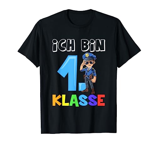 Ich Bin 1. Klasse Polizei Schulanfang Jungen Einschulung T-Shirt von 1 Klasse Einschulungs T-Shirt Shop