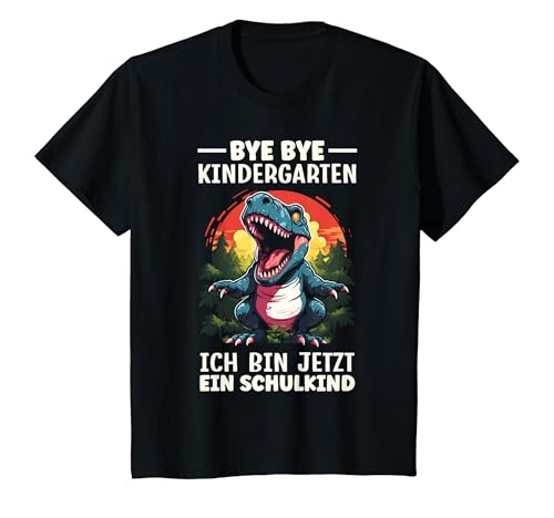 Kinder Bye Bye Kindergarten Schulkind T-Rex Dinosaurier Einschulung T-Shirt von 1 Klasse Einschulungs T-Shirt Shop