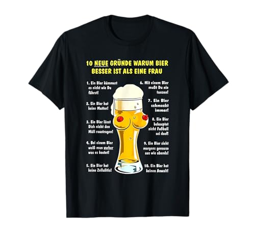 10 neue gründe warum bier besser ist das eine frau beer T-Shirt 10 neue gründe warum bier besser ist das eine frau beer T-Shirt von 10 neue gründe warum bier besser ist das eine frau