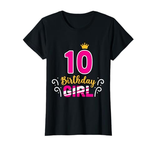 10. Geburtstag Mädchen Birthday Girl Krone süßes Geschenk T-Shirt von 10. Geburtstag Mädchen Teenager Deko Geschenkideen