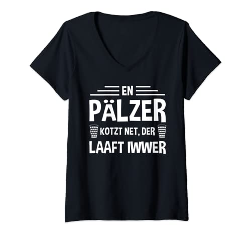 Damen Pälzer kotzt net der laaft iwwer Pfalzkind Pälzer Bu Pfalz T-Shirt mit V-Ausschnitt von 100% Pfälzer Saumagen Dubbeglas Weinschorle