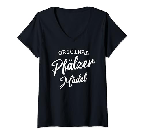 Damen Pfalzkind Pälzer Weinfest Original Pälzer Mädel Pfalz T-Shirt mit V-Ausschnitt von 100% Pfälzer Saumagen Dubbeglas Weinschorle