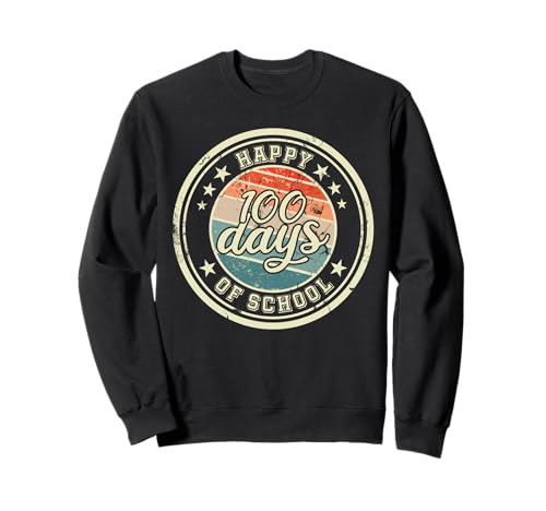 Happy 100 Days of School for Kids and Teachers Sweatshirt Happy 100 Days of School for Kids and Teachers Sweatshirt von 100 Tage Schulfeierbekleidung