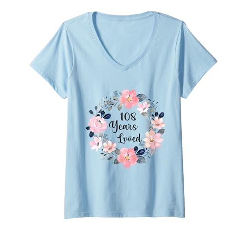 Damen 108 Years Loved 108th Birthday Floral 108 Year Old Men Women T-Shirt mit V-Ausschnitt von 108th Birthday 108 Years Old Gifts for Mom Grandma