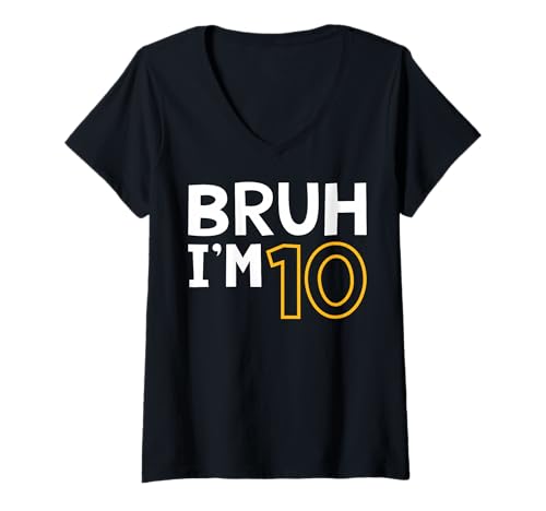 Damen Bruh, ich Bin 10, 10. Geburtstag, Junge, 10 Jahre alt, Geburtstag T-Shirt mit V-Ausschnitt Damen Bruh, ich Bin 10, 10. Geburtstag, Junge, 10 Jahre alt, Geburtstag T-Shirt mit V-Ausschnitt von 10th Birthday Boy Ten 10 Years old Birthday