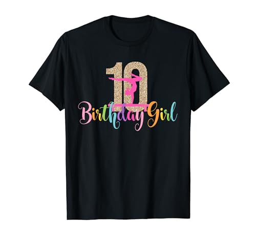 10. Geburtstag Gymnastik Mädchen Zweistellige Party Turnerin Zehn T-Shirt 10. Geburtstag Gymnastik Mädchen Zweistellige Party Turnerin Zehn T-Shirt von 10th Birthday Gymnastics Tees NYC