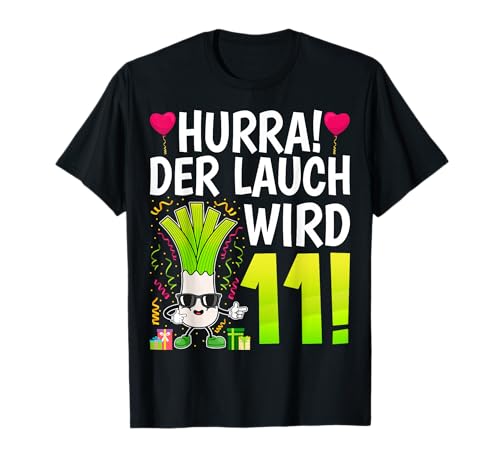 Herren 11. Geburtstag Hurra der Lauch wird 11 T-Shirt Herren 11. Geburtstag Hurra der Lauch wird 11 T-Shirt von 11. Geburtstag Hurra der Lauch Geburtstagsspruch