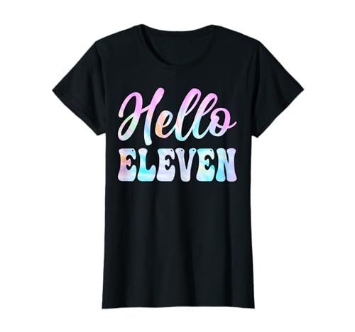 Hello Eleven 11 Years Old Tie Dye 11th Birthday Girl T-Shirt Hello Eleven 11 Years Old Tie Dye 11th Birthday Girl T-Shirt von 11th Birthday Girls Gifts Co.