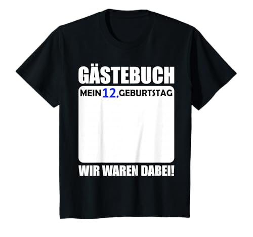 12. Geburtstag Jungen Gäste 12 Jahre 2013 Deko Gästebuch T-Shirt 12. Geburtstag Jungen Gäste 12 Jahre 2013 Deko Gästebuch T-Shirt von 12.Geburtstag 12 Jahre Deko Feier T-Shirt Geschenk