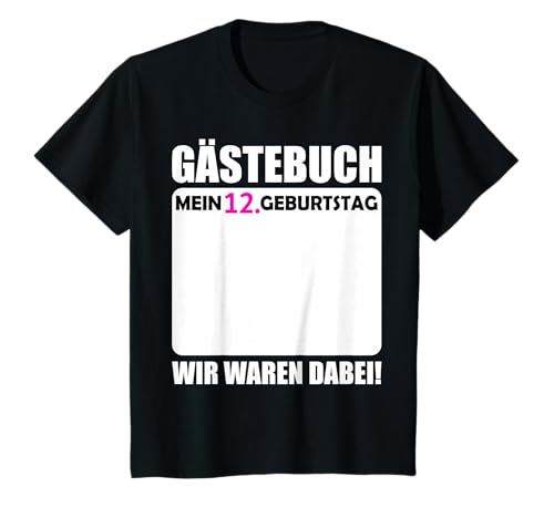 12. Geburtstag Mädchen Gäste 12 Jahre 2013 Deko Gästebuch T-Shirt 12. Geburtstag Mädchen Gäste 12 Jahre 2013 Deko Gästebuch T-Shirt von 12.Geburtstag 12 Jahre Deko Feier T-Shirt Geschenk