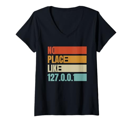 Damen Kein Ort wie 127.0.0.1 - Lustiger Localhost-Programmierer T-Shirt mit V-Ausschnitt Damen Kein Ort wie 127.0.0.1 - Lustiger Localhost-Programmierer T-Shirt mit V-Ausschnitt von 127.0.0.1 Designs