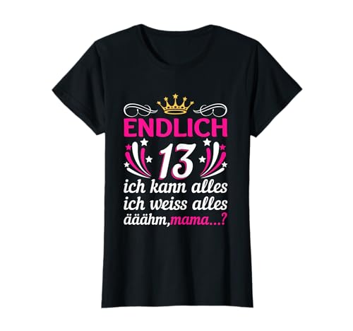 13. Geburtstag Mädchen Endlich 13 Jahre Official Teenager T-Shirt von 13 Jahre Official Teenager outfit