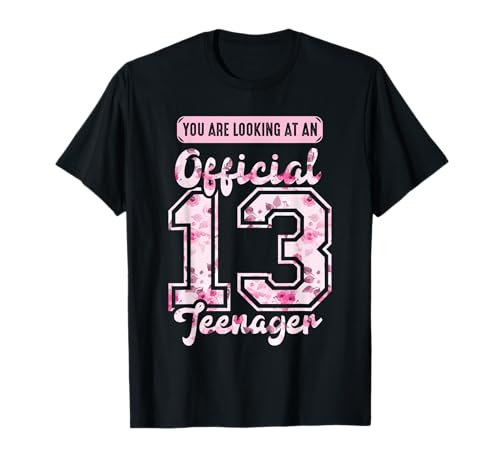 Offiziell Teenager 13. Geburtstag Mädchen T-Shirt von 13 Jahre alt Geschenk für Tochter