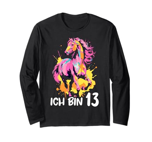ICH BIN 13. Geburtstag Mädchen Pferd Langarmshirt von 13. Geburtstag Mädchen Pferd Outfit
