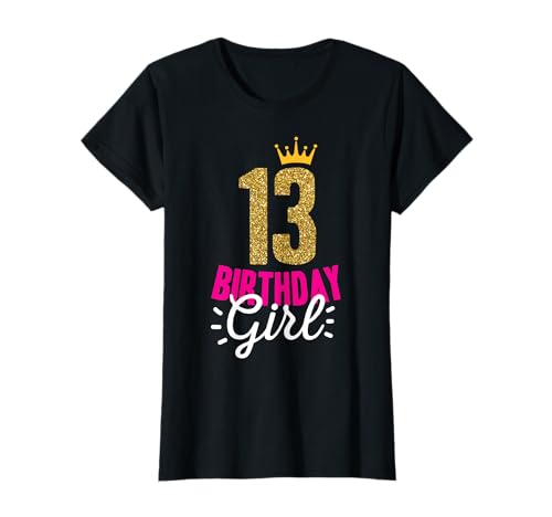 13. Geburtstag Mädchen Birthday Girl Krone süßes Geschenk T-Shirt 13. Geburtstag Mädchen Birthday Girl Krone süßes Geschenk T-Shirt von 13. Geburtstag Mädchen Teenager Deko Geschenkideen