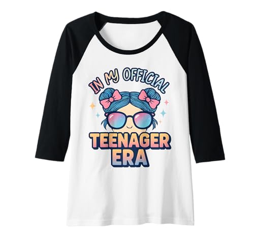 Damen In My Official Teenager Era – 13. Geburtstag Raglan von 13th Birthday Quotes & Gifts