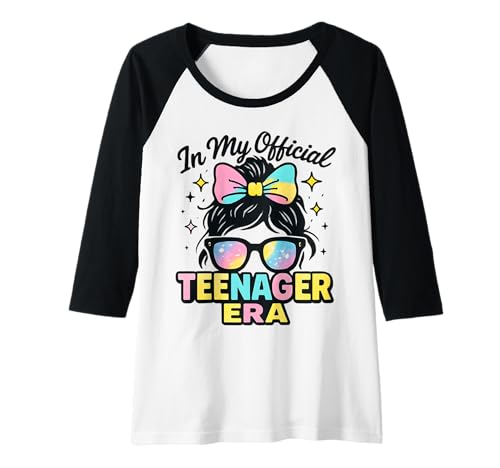 Damen In My Official Teenager Era – 13. Geburtstag Raglan von 13th Birthday Quotes & Gifts