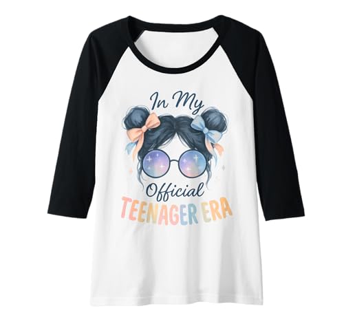 Damen In My Official Teenager Era – 13. Geburtstag Raglan von 13th Birthday Quotes & Gifts