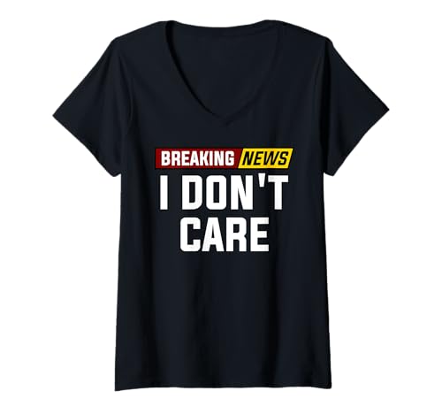 Damen Breaking News Ankündigung I Don't Care Sakrastic Humor T-Shirt mit V-Ausschnitt Damen Breaking News Ankündigung I Don't Care Sakrastic Humor T-Shirt mit V-Ausschnitt von 13th Titan