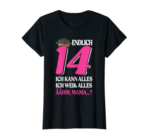 Damen Ich kann alles Mädchen 14. Geburtstag Endlich 14 T-Shirt Damen Ich kann alles Mädchen 14. Geburtstag Endlich 14 T-Shirt von 14. Geburtstag Spruch Geschenk Mädchen Endlich 14
