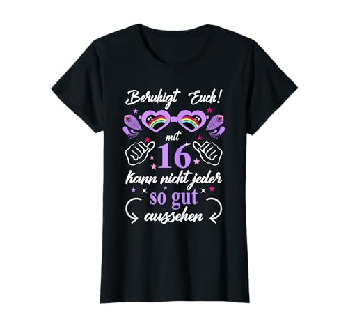 16 Geburtstag Mädchen lustig - So gut mit 16 aussehen T-Shirt von 16. Geburtstag Frauen Geschenk beste Freundin
