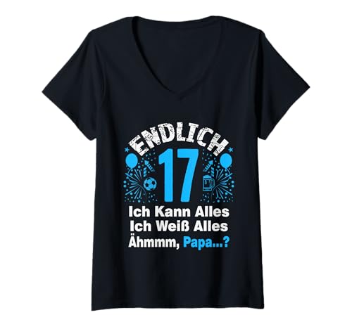 Damen 17. Geburtstag Junge lustig - Endlich 17 Ich kann Alles T-Shirt mit V-Ausschnitt Damen 17. Geburtstag Junge lustig - Endlich 17 Ich kann Alles T-Shirt mit V-Ausschnitt von 17 Geburtstag Junge Geschenk lustig 17. Ehrentag