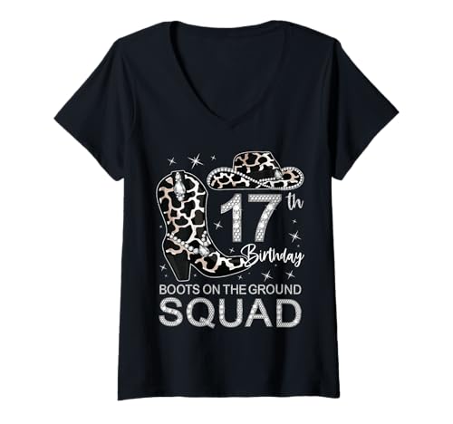 Damen 17. Geburtstag Boots On The Ground Squad 17 Jahre alt B-Day T-Shirt mit V-Ausschnitt Damen 17. Geburtstag Boots On The Ground Squad 17 Jahre alt B-Day T-Shirt mit V-Ausschnitt von 17th Birthday Party Western Cowgirl Cowboy B-day