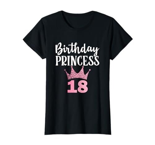 Geburtstag Prinzessin 18 Jahre Mädchen 18. Geburtstag T-Shirt von 18 Jahre altes Mädchen Geschenke für Geburtstag