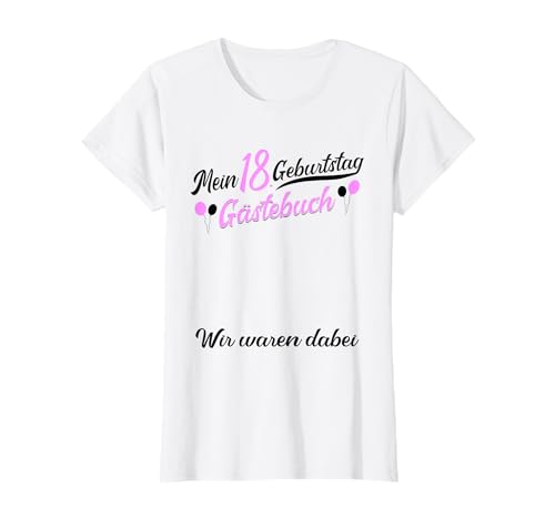 18. Geburtstag Gästebuch - Party Geschenkidee - Damen Frauen T-Shirt von 18. Geburtstag Gästebuch Design für Damen & Herren
