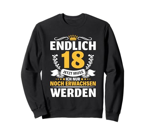 18 Jahre Junge Mädchen Geschenk 18. Geburtstag Endlich 18 Sweatshirt von 18. Geburtstag Mädchen Junge Endlich 18 Jahre