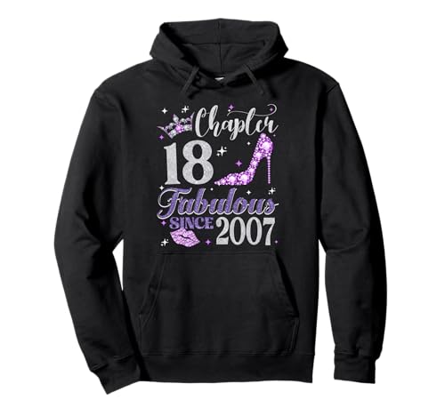 Chapter 18 Fabulous Since 2007 18. Geburtstag Damen Pullover Hoodie von 18th Birthday Girl Women Lady Sweet Gift