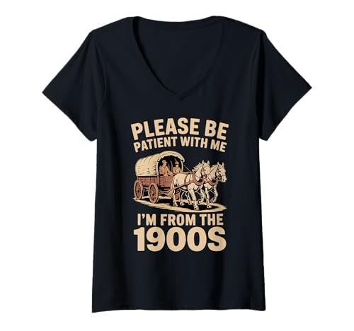 Damen Bitte haben Sie Geduld mit Meinem I'm from The 1900s Classic T-Shirt mit V-Ausschnitt von 1900 Retro Vintage Millennial Boomers Gen X Funny