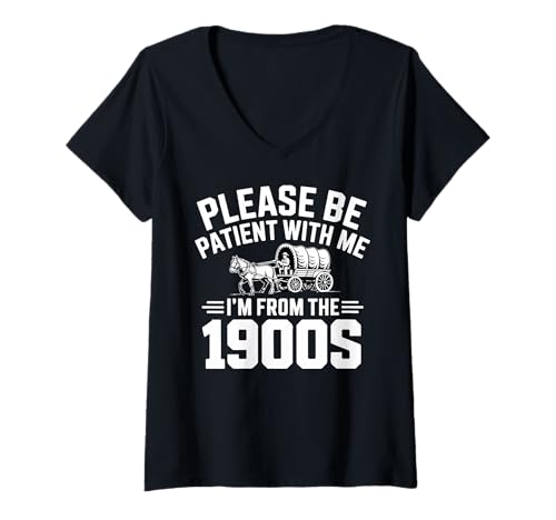Damen Bitte haben Sie Geduld mit Meinem Ich komme aus den 1900er Jahren Ruhestand T-Shirt mit V-Ausschnitt von 1900 Retro Vintage Millennial Boomers Gen X Funny