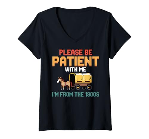 Damen Bitte haben Sie etwas Geduld mit Meinem I'm from The 1900s Old Retro T-Shirt mit V-Ausschnitt von 1900 Retro Vintage Millennial Boomers Gen X Funny
